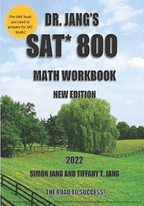 Dr Jang s SAT 800 Math Workbook New Edition