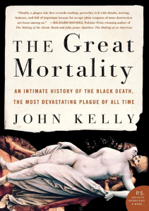 DOWNLOAD The Great Mortality An Intimate History of the Black Death the Most 