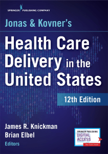 DOWNLOAD Jonas and Kovner s Health Care Delivery in the United States 12th Edition – 