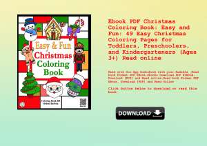 Ebook PDF  Christmas Coloring Book Easy and Fun 49 Easy Christmas Coloring Pages for Toddlers  Presc