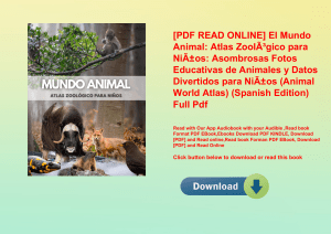 [PDF READ ONLINE] El Mundo Animal Atlas ZoolÃƒÂ³gico para NiÃƒÂ±os Asombrosas Fotos Educativas de An