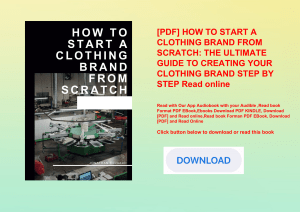 [PDF] HOW TO START A CLOTHING BRAND FROM SCRATCH THE ULTIMATE GUIDE TO CREATING YOUR CLOTHING BRAND 