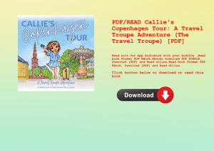 PDFREAD Callie's Copenhagen Tour A Travel Troupe Adventure (The Travel Troupe) [PDF] 