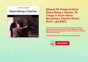 [Ebook] 50 Things to Know About Being a Teacher 50 Things to Know About Becoming a Teacher Series  B