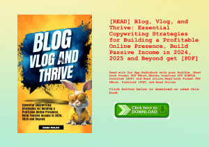 [READ] Blog  Vlog  and Thrive Essential Copywriting Strategies for Building a Profitable Online Pres