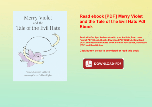 Read ebook [PDF] Merry Violet and the Tale of the Evil Hats Pdf Ebook