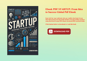 Ebook PDF  STARTUP From Idea to Success Global Pdf Ebook