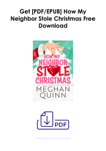 Download EPUB How My Neighbor Stole Christmas As (Audiobook) *Author : Meghan Quinn