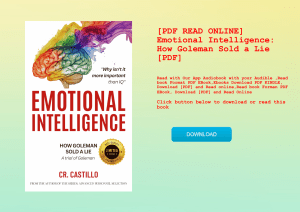 [PDF READ ONLINE] Emotional Intelligence How Goleman Sold a Lie [PDF] 