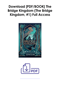 (Get) The Bridge Kingdom (The Bridge Kingdom, #1) As AZW *Author : Danielle L. Jensen