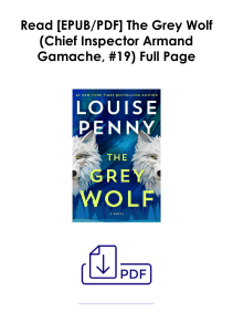 (Read) The Grey Wolf (Chief Inspector Armand Gamache, #19) As Docs *Author : Louise Penny