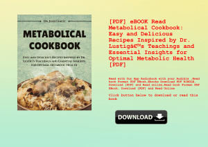 [PDF] eBOOK Read Metabolical Cookbook Easy and Delicious Recipes Inspired by Dr. LustigÃ¢Â€Â™s Teach