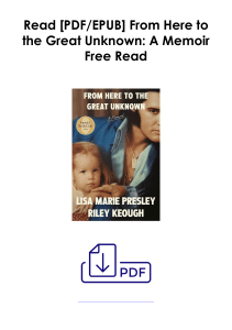 Read From Here to the Great Unknown: A Memoir As EPUB *Author : Lisa Marie Presley