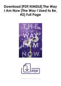 [Read] The Way I Am Now (The Way I Used to Be, #2) As [Kindle] *Author : Amber   Smith