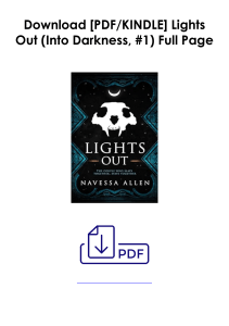 Download Lights Out (Into Darkness, #1) As AZW *Author : Navessa Allen