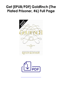 Download Goldfinch (The Plated Prisoner, #6) As AZW *Author : Raven Kennedy