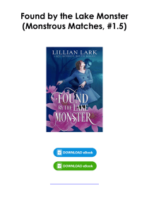 (Read) Found by the Lake Monster (Monstrous Matches, #1.5) By Lillian Lark