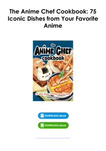 Read (pdf) Book The Anime Chef Cookbook: 75 Iconic Dishes from Your Favorite Anime By Nadine Estero