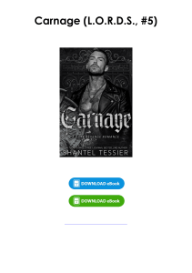 (Read) Carnage (L.O.R.D.S., #5) By Shantel Tessier