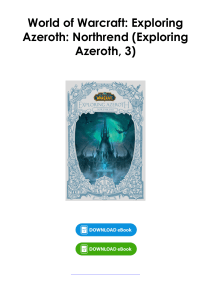 (Read) World of Warcraft: Exploring Azeroth: Northrend (Exploring Azeroth, 3) By Alex Acks