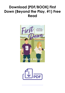 (Download) First Down (Beyond the Play, #1) As [Kindle] *Author : Grace Reilly