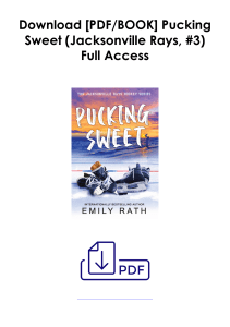 (Download PDF) Pucking Sweet (Jacksonville Rays, #3) As [AZW] *Author : Emily Rath