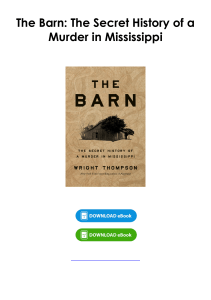 Read (pdf) Book The Barn: The Secret History of a Murder in Mississippi By Wright Thompson