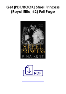 (Download PDF) Steel Princess (Royal Elite, #2) As (Kindle) *Author : Rina Kent