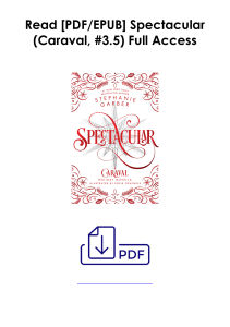 [PDF] Books Download  Spectacular (Caraval, #3.5) by Stephanie Garber Full Page