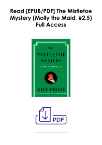 [PDF] Books Get  The Mistletoe Mystery (Molly the Maid, #2.5) by Nita Prose Full Access