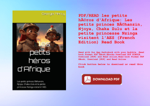 PDFREAD les petits hÃƒÂ©ros d'Afrique Les petits princes BÃƒÂ©hanzin  Njoya  Chaka Zulu et la petite princesse Nzinga visitent l'AES (French Edition) Read Book