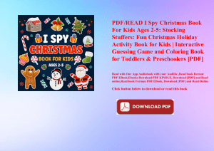 PDFREAD I Spy Christmas Book For Kids Ages 2-5 Stocking Stuffers Fun Christmas Holiday Activity Book for Kids  Interactive Guessing Game and Coloring Book for Toddlers & Preschoolers [PDF] 