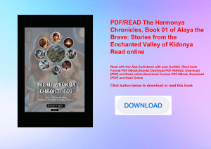 PDFREAD The Harmonya Chronicles  Book 01 of Alaya the Brave Stories from the Enchanted Valley of Kidonya Read online