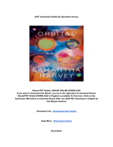 Download (PDF) Orbital BY: Samantha Harvey