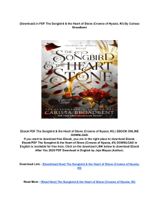 Download (PDF) The Songbird & the Heart of Stone (Crowns of Nyaxia, #3) BY: Carissa Broadbent