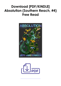 [PDF] Books Read  Absolution (Southern Reach, #4) by Jeff VanderMeer Full Access