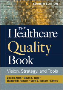 DOWNLOAD The Healthcare Quality Book Vision Strategy and Tools Fourth Edition