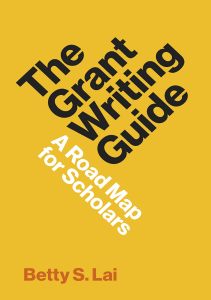 BOOK The Grant Writing Guide A Road Map for Scholars Skills for Scholars 