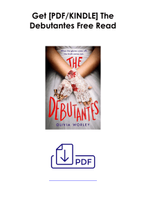 [PDF] Books Free  The Debutantes by Olivia Worley Full Access