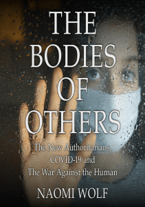 BOOK The Bodies of Others The New Authoritarians COVID 19 and the War Against the 