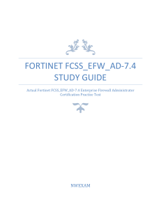 Fortinet FCSS EFW AD-7.4 Study Guide