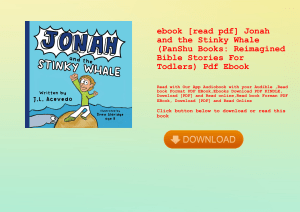 ebook [read pdf] Jonah and the Stinky Whale (PanShu Books Reimagined Bible Stories For Todlers) Pdf 