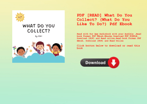 PDF [READ] What Do You Collect (What Do You Like To Do) Pdf Ebook