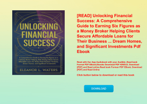 [READ] Unlocking Financial Success A Comprehensive Guide to Earning Six Figures as a Money Broker He