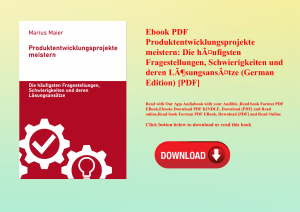 Ebook PDF  Produktentwicklungsprojekte meistern Die hÃƒÂ¤ufigsten Fragestellungen  Schwierigkeiten u