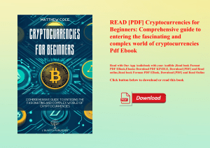 READ [PDF] Cryptocurrencies for Beginners Comprehensive guide to entering the fascinating and comple