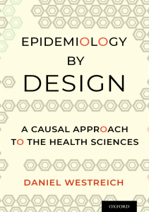 BOOKS Epidemiology by Design A Causal Approach to the Health Sciences