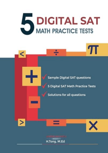 5 Full Length Math Practice Tests for the Digital SAT  Ace the Digital SAT Math  5 