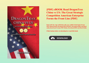 [PDF] eBOOK Read DragonTrax China vs US The Great Strategic Competition American Enterprise Forms th