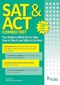 AMAZING BOOK SAT and ACT Combo Test Your Guide to Which Test to Take How to Take It and What 